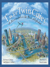Cover image for T is for Twin Cities